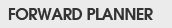 Forward Planner Forward Planner